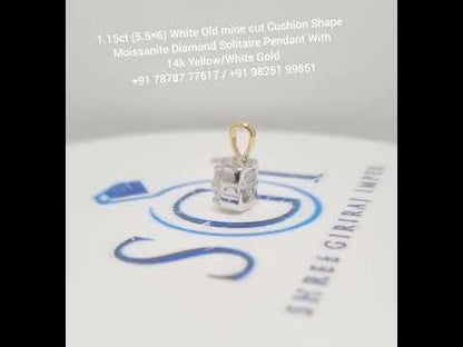1.15ct White old mine cut Cushion Shape Moissanite Diamond Solitaire Pendant With 14k Yellow/White Gold